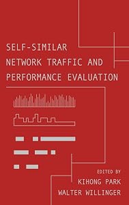 Self-Similar Network Traffic and Performance Evaluation by Kihong Park