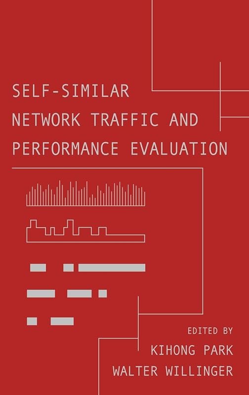 Self-Similar Network Traffic and Performance Evaluation by Kihong Park