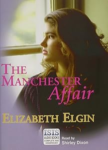 The Manchester Affair by Elizabeth Elgin