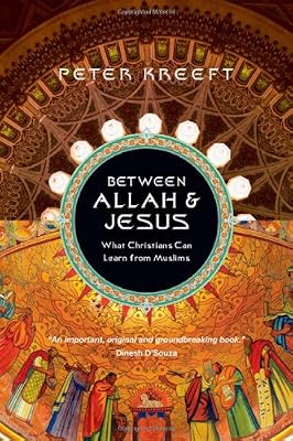 Between Allah &amp; Jesus: What Christians Can Learn from Muslims