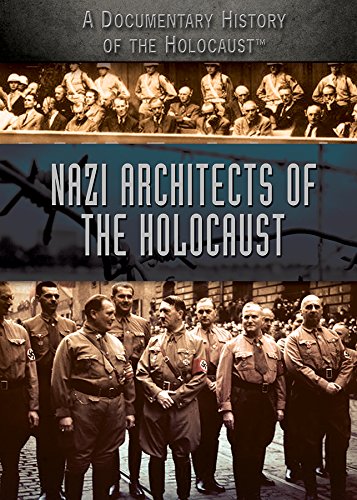 Nazi Architects of the Holocaust by Corona Brezina