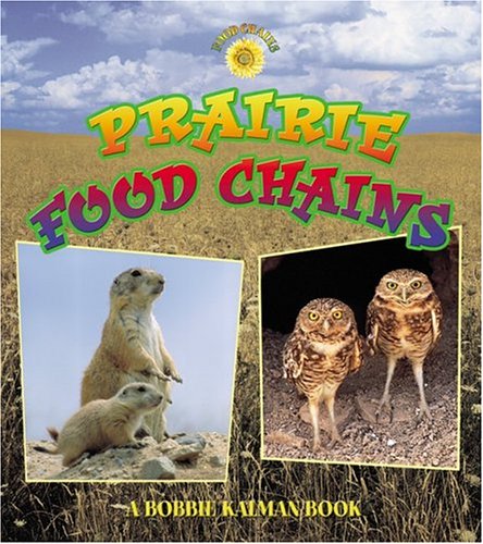 Prairie Food Chains by Kelley Macaulay