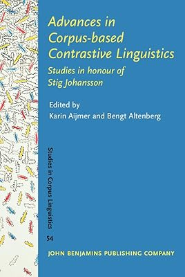 Advances in Corpus-based Contrastive Linguistics (Studies in Corpus Linguistics)