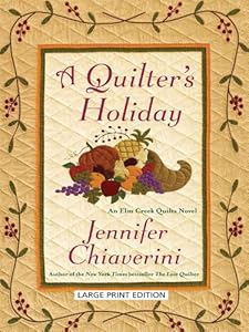 A Quilter's Holiday by Jennifer Chiaverini