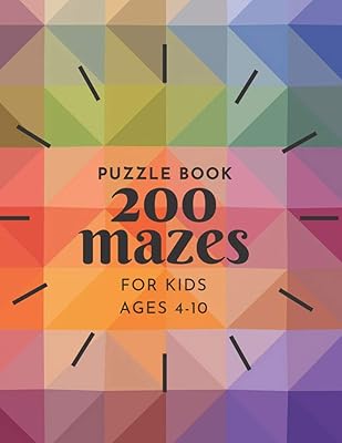 200 mazes puzzle book: For kids ages 4-10
