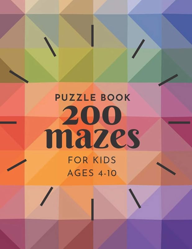 200 mazes puzzle book: For kids ages 4-10 by clever kid crafts