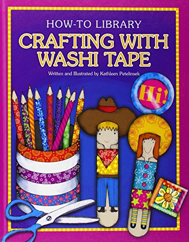Crafting With Washi Tape by Kathleen Petelinsek