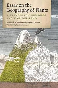 Essay on the Geography of Plants by Alexander von Humboldt