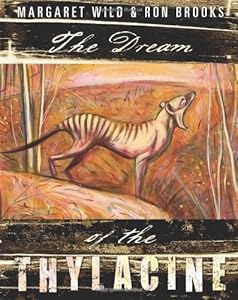 The Dream of the Thylacine