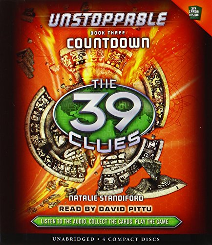 The 39 Clues: Unstoppable Book 3: Countdown - Audio by Natalie Standiford