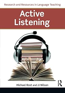 Active Listening (Research and Resources in Language Teaching) by Michael Rost