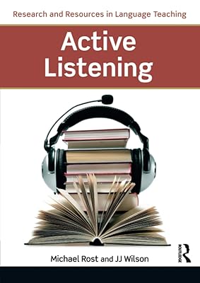 Active Listening (Research and Resources in Language Teaching)