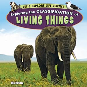 Exploring the classification of living things