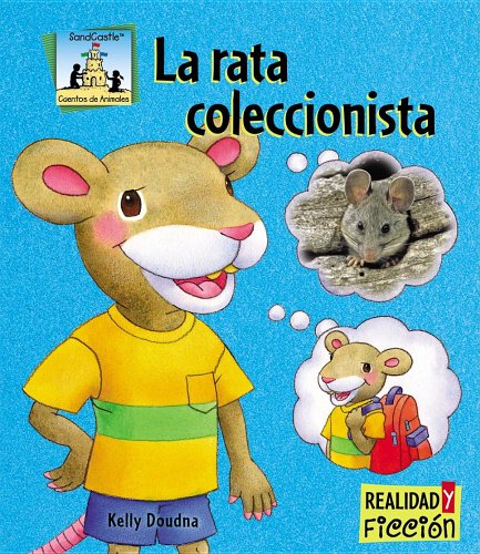 La Rata Coleccionista / Pack Rat by Kelly Doudna
