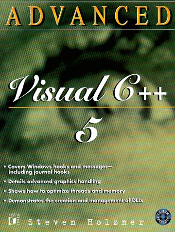 Advanced Visual C++5 by Steven Holzner