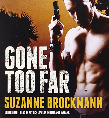 Gone Too Far by Suzanne Brockmann