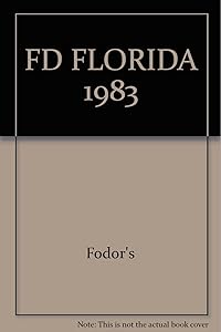 FD FLORIDA 1983 by Fodor's