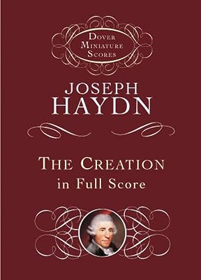 The Creation in Full Score (Dover Miniature Music Scores)