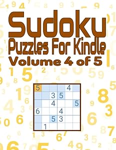 Sudoku Puzzles for kindle Volume 5 of 5: The activity book with 300 different Sudoku puzzles, Great for developing problem-solving, Tons of Challenges ... White paper, Size 8.5”x11” 377 pages. by Kittiphong Peter W.