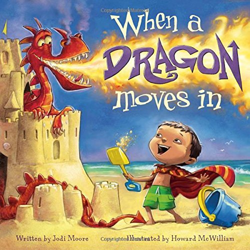 When a Dragon Moves In by Jodi Moore