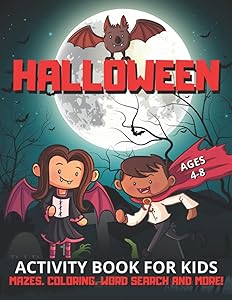 Halloween Activity Book for Kids Ages 4-8: Workbook for Toddlers. Coloring, Word Search, Mazes and More! (70 Activity Pages) by John Reindeer