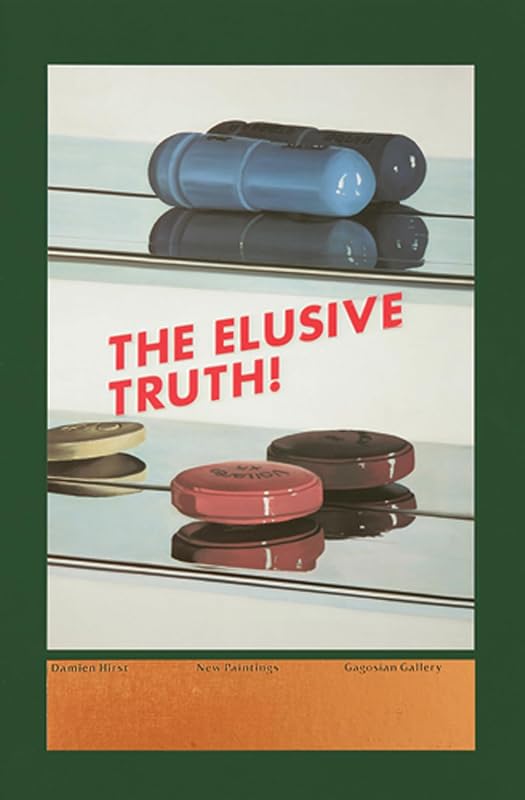 Damien Hirst: The Elusive Truth by Damien Hirst