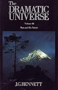 Man and His Nature (Dramatic Universe, Vol 3)