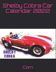 Shelby Cobra Car Calendar 2022