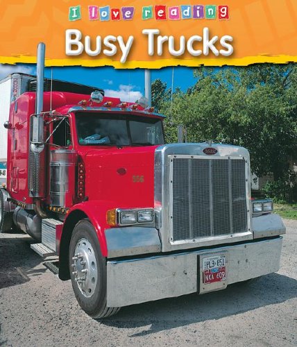 Busy Trucks by Monica Hughes