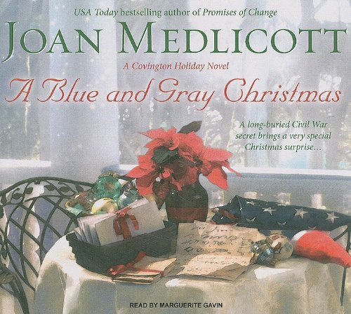 A Blue and Gray Christmas (Ladies of Covington) by Marguerite Gavin