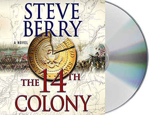 The 14th Colony by Steve Berry