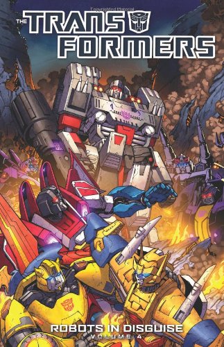 Transformers: Robots In Disguise Volume 4 by John Barber