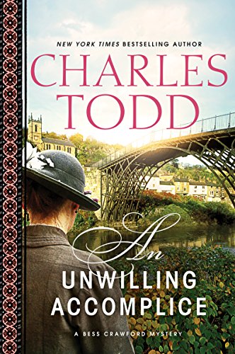 An Unwilling Accomplice (Bess Crawford Mysteries Book 6) by Charles Todd