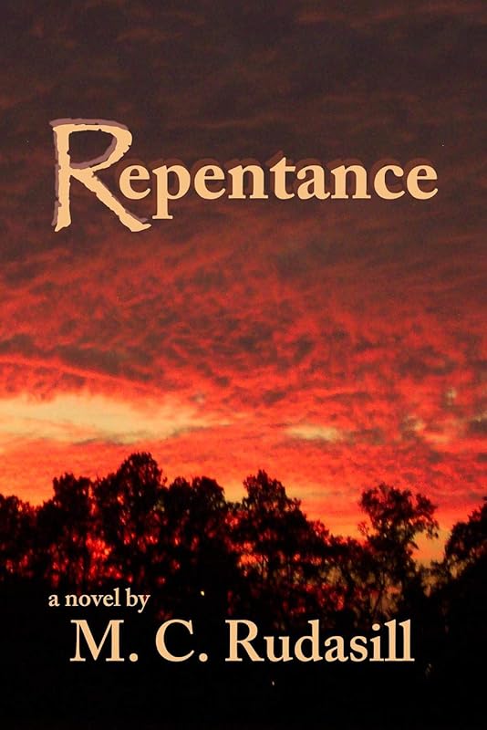 Repentance by M. C. Rudasill