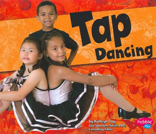 Tap Dancing by Kathryn Clay