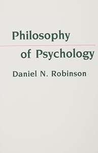 Philosophy of Psychology (Critical Assessments of Contemporary Psychology)