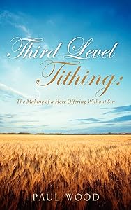 Third Level Tithing by Lecturer in the Department of History Paul Wood