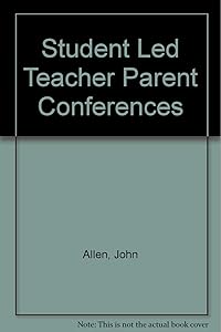 Student Led Teacher Parent Conferences
