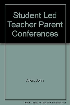 Student Led Teacher Parent Conferences