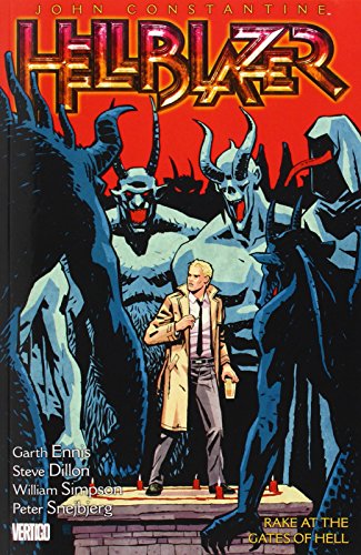 John Constantine, Hellblazer Vol. 8: Rake at the Gates of Hell by Garth Ennis