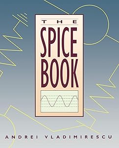 The SPICE Book by Andrei Vladimirescu