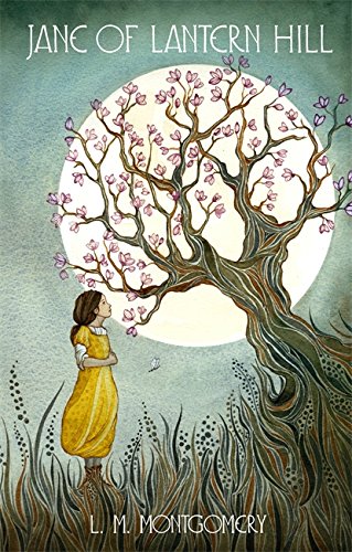 Jane of Lantern Hill by L  M Montgomery