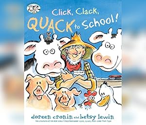 Click, Clack, Quack to School!
