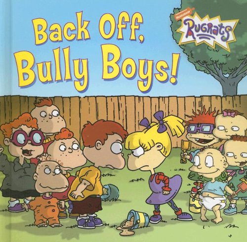 Back Off, Bully Boys! by Kitty Richards