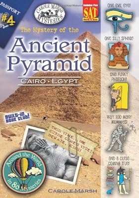 The Mystery of the Ancient Pyramid: Cairo, Egypt (Around the World in 80 Mysteries) (Carole Marsh Mysteries)