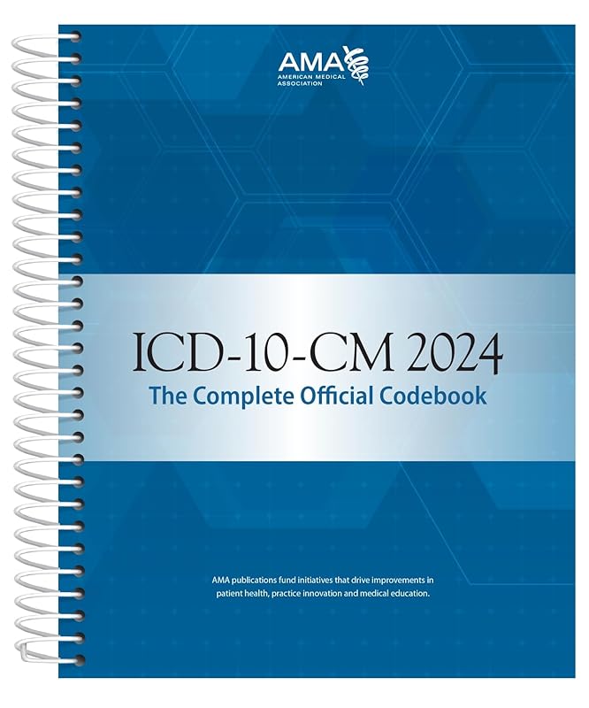 ICD-10-CM 2024 the Complete Official Codebook (ICD-10-CM the Complete Official Codebook) by American Medical Association
