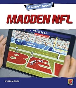Madden NFL (A Great Game!) by Marissa Bolte