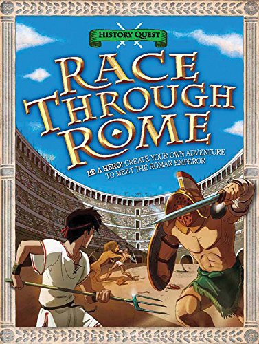 Race Through Rome (History Quest) by Timothy Knapman