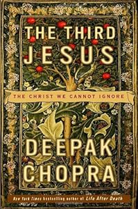 The Third Jesus: The Christ We Cannot Ignore