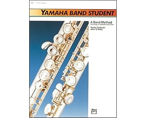 Yamaha Band Student, Book 1: B-Flat Trumpet/Cornet (Yamaha Band Method)